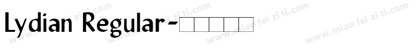 Lydian Regular字体转换